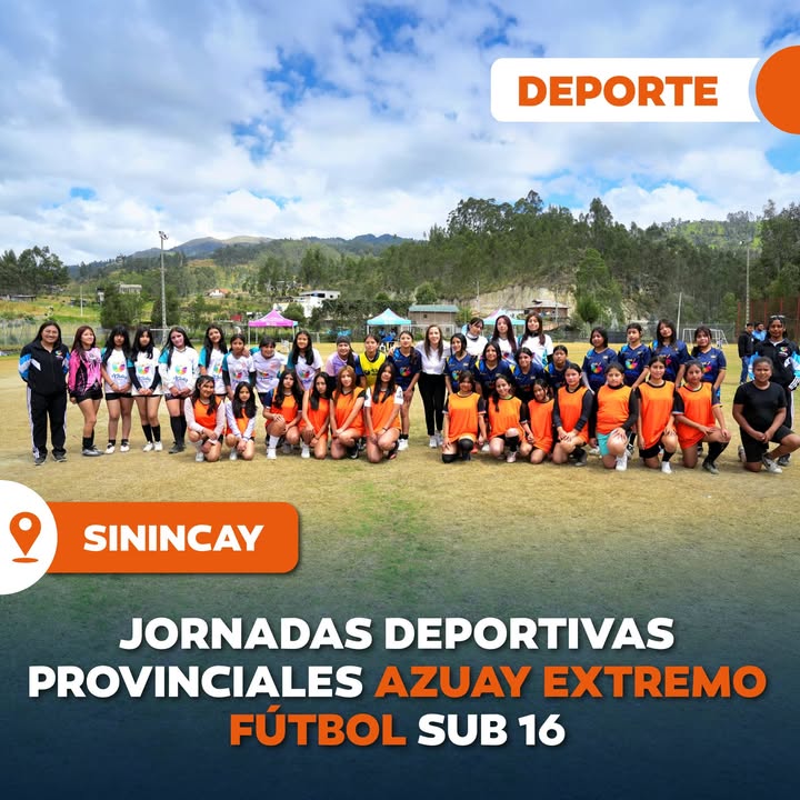 Prefectura de Azuay lleva Jornadas Deportivas Provinciales a Sinincay con fútbol Sub-16