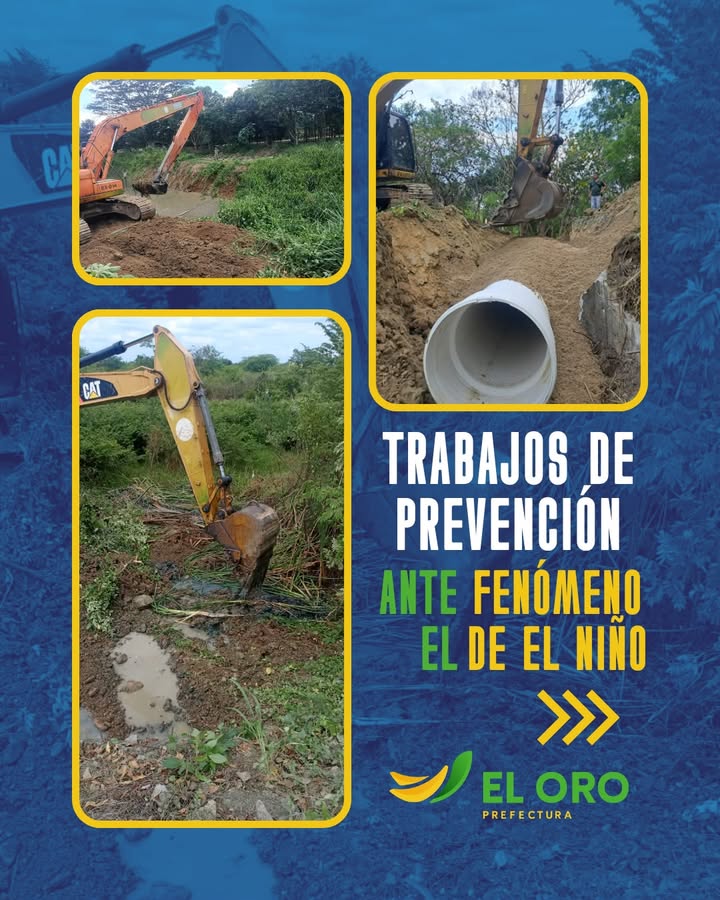 Prefectura de El Oro inicia operaciones de mantenimiento vial y desazolve ante fenómeno de El Niño
