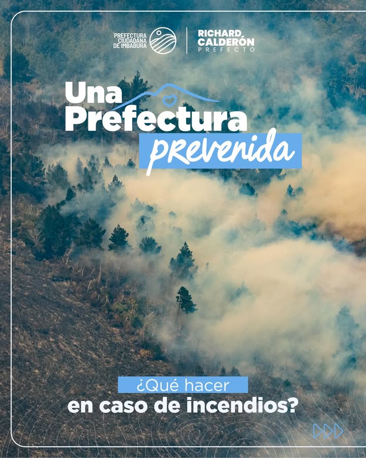 Prefectura de Imbabura difiere recomendaciones para prevenir incendios