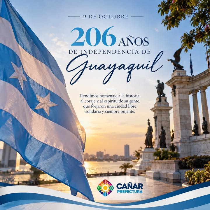 Prefectura de Cañar publica saludo por el 206° aniversario de Guayaquil