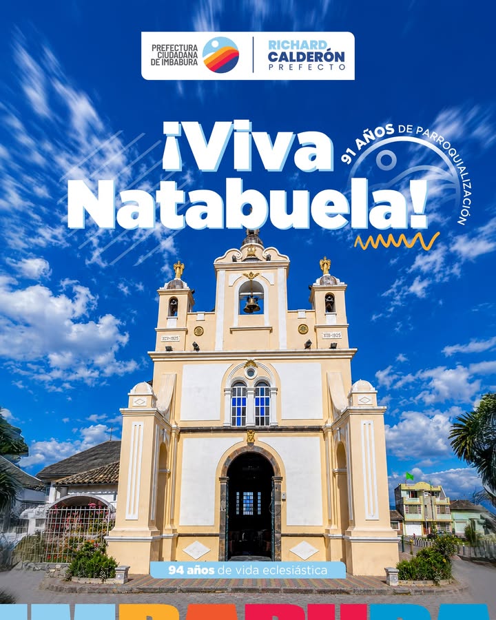 Prefectura de Imbabura rinde homenaje a Natabuela por sus 91 años de parroquialización