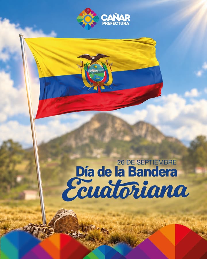 Prefectura de Cañar rinde homenaje a la Bandera Nacional este 26 de septiembre