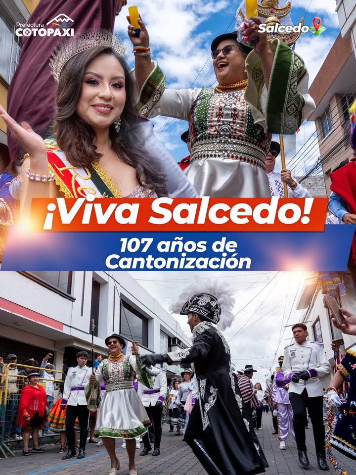 Prefectura de Cotopaxi celebra 107 años de cantonización de Salcedo