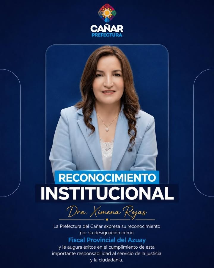 Prefectura de Cañar augura gestión íntegra a Dra. Ximena Rojas