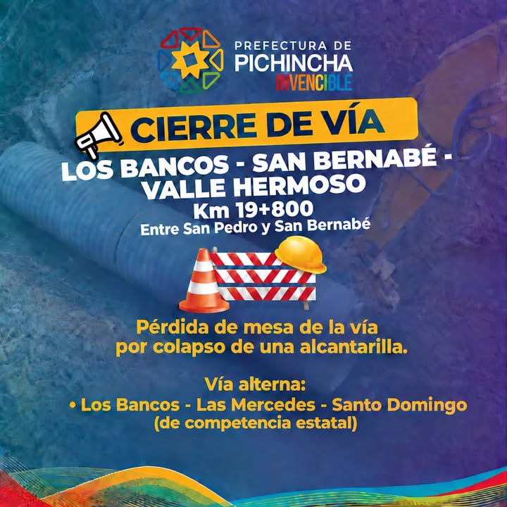 Prefectura de Pichincha cierra vía San Bernabé-El Salazar por colapso estructural