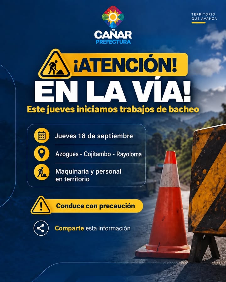 Prefectura de Cañar anuncia obras viales para mejorar movilidad y seguridad en tramo clave