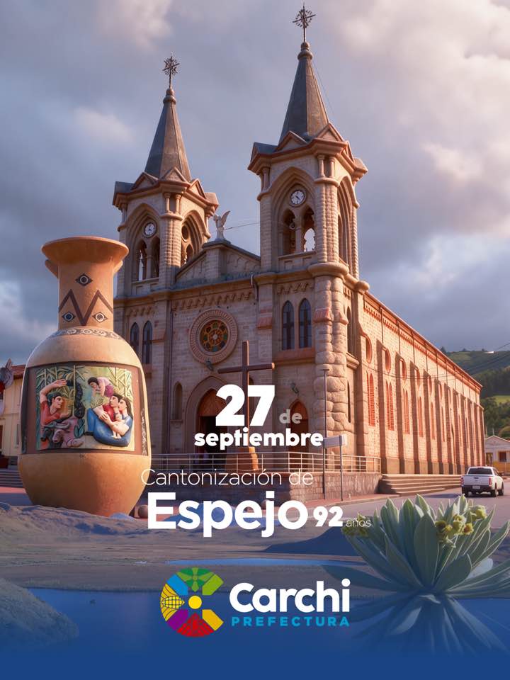 Prefectura de Carchi celebra el aniversario del cantón Espejo con un mensaje de unidad