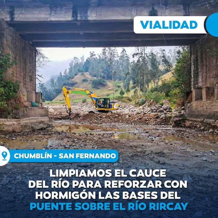 Prefectura de Azuay ejecuta mitigación del río Rircay en Chumblín para proteger infraestructura vial