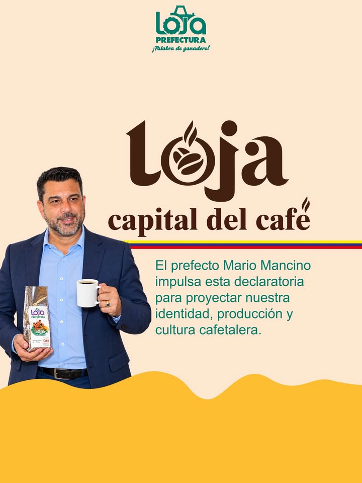 Prefectura de Loja impulsa declaratoria como Capital del Café ante Asamblea Nacional