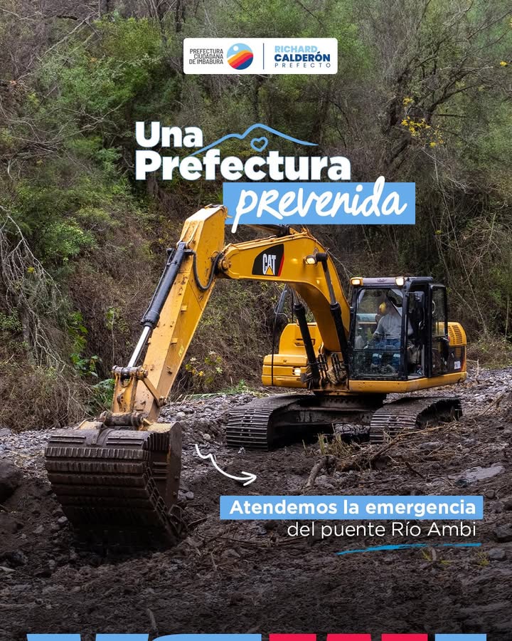 Prefectura de Imbabura despliega maquinaria para reparar puente Río Ambi tras emergencia